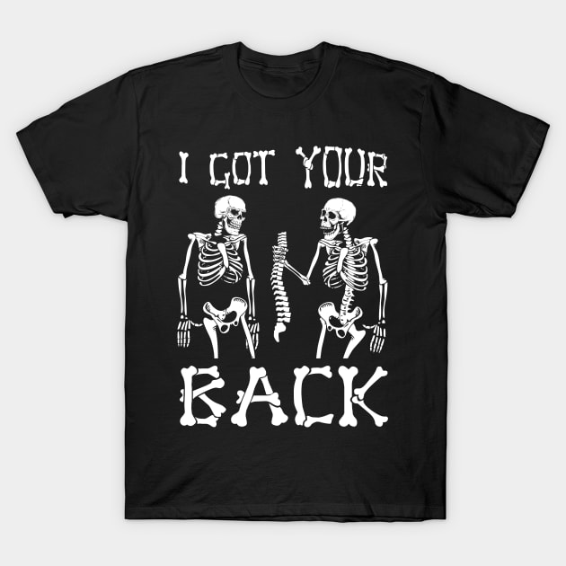 I Got Your Back Skeleton Halloween T-Shirt by Teewyld